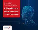 A (R)evolution in Automation and Software Integration